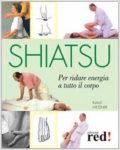 Shiatsu. Per ridare energia a tutto il corpo